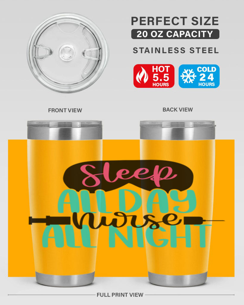 Sleep All Day Nurse All Style Style 32#- nurse- tumbler