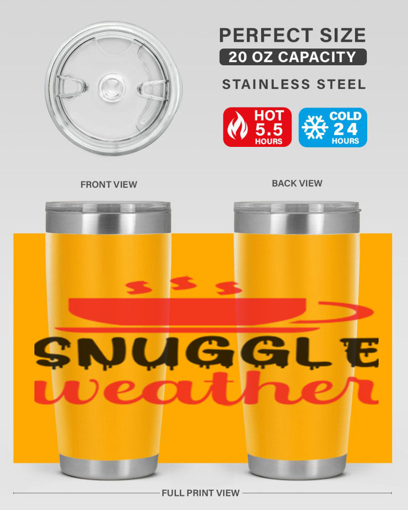 Snuggle weather 386#- winter- Tumbler