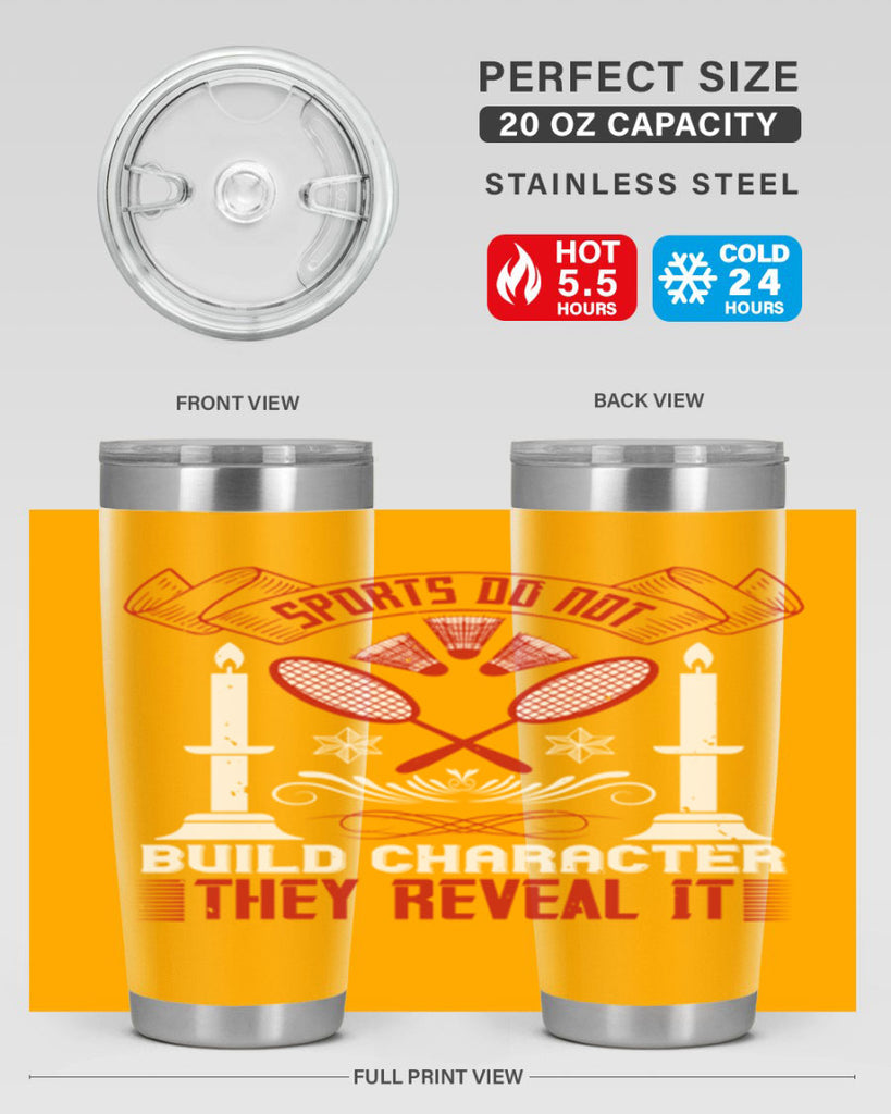 Sports do not build character They reveal it Style 19#- coaching- tumbler