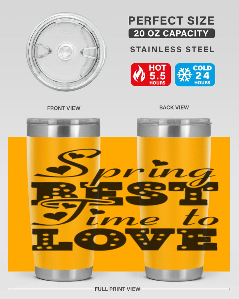 Spring Best Time to Love 409#- spring- Tumbler