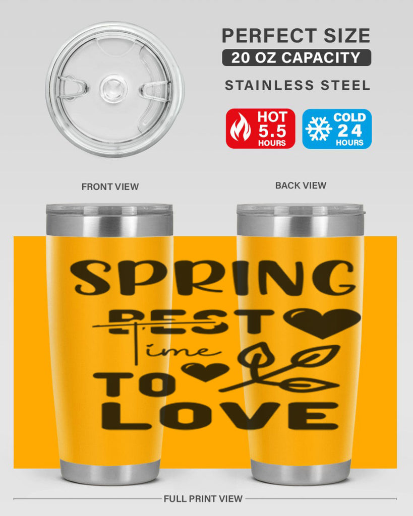 Spring Best Time to Love 413#- spring- Tumbler