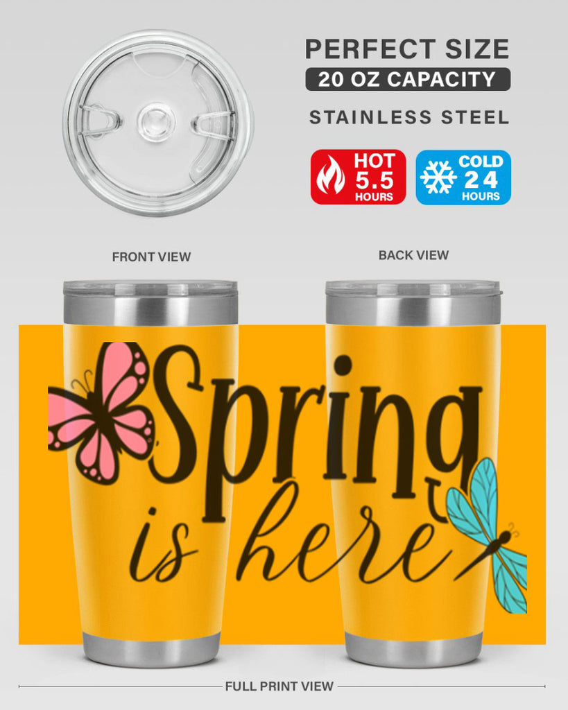 Spring is here 440#- spring- Tumbler