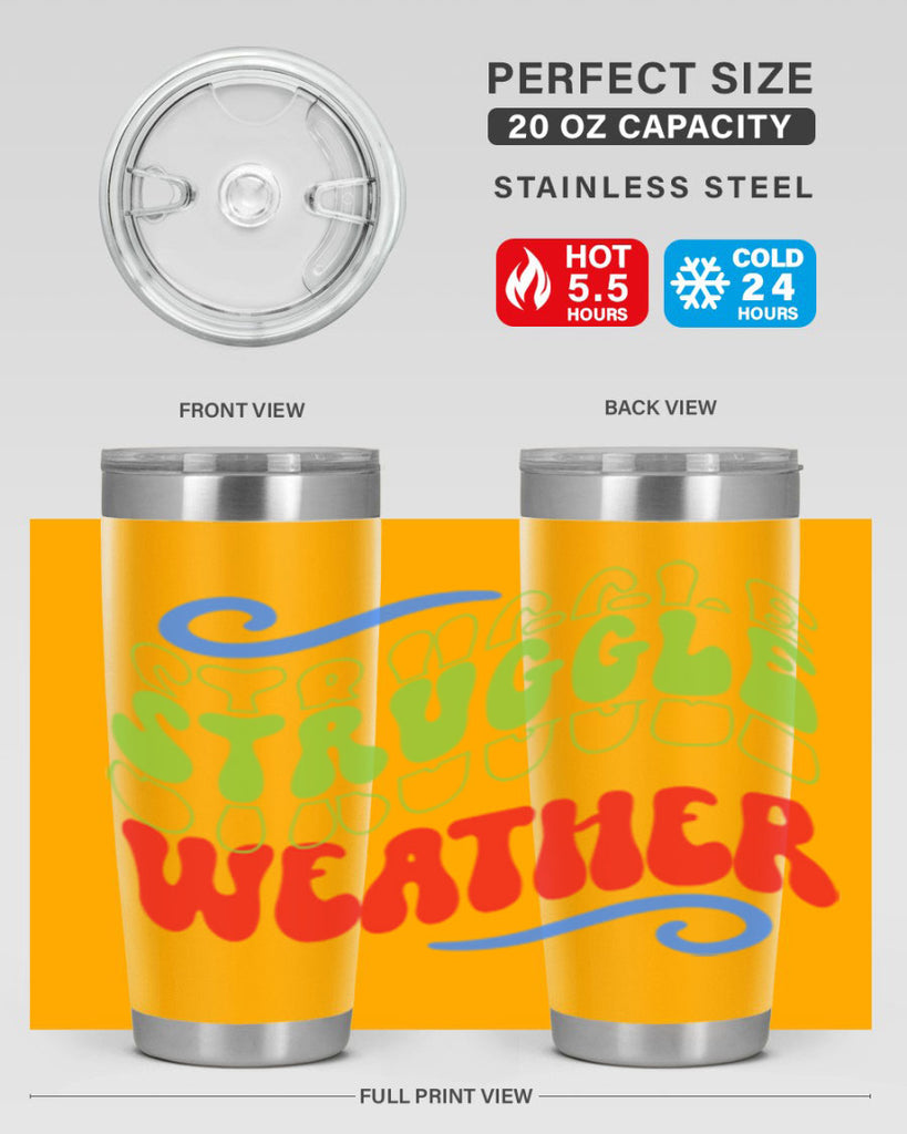 Struggle weather 396#- winter- Tumbler
