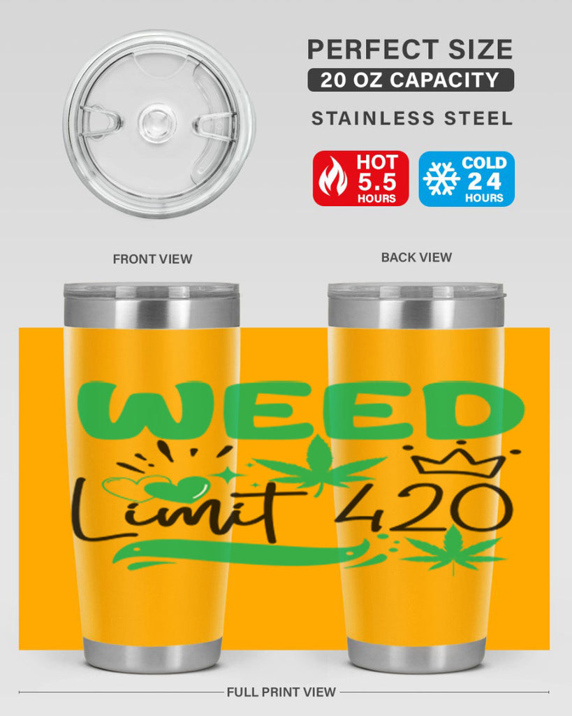 Weed Limit 420 295#- marijuana- Tumbler