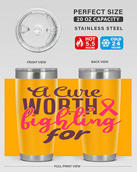 a cure worth fighting for Style 17#- breast cancer- Tumbler