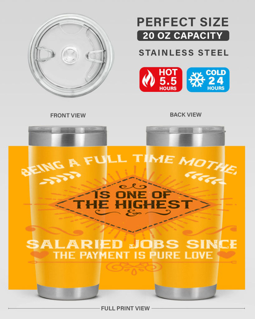 being a fulltime mother is 84#- mothers day- Tumbler