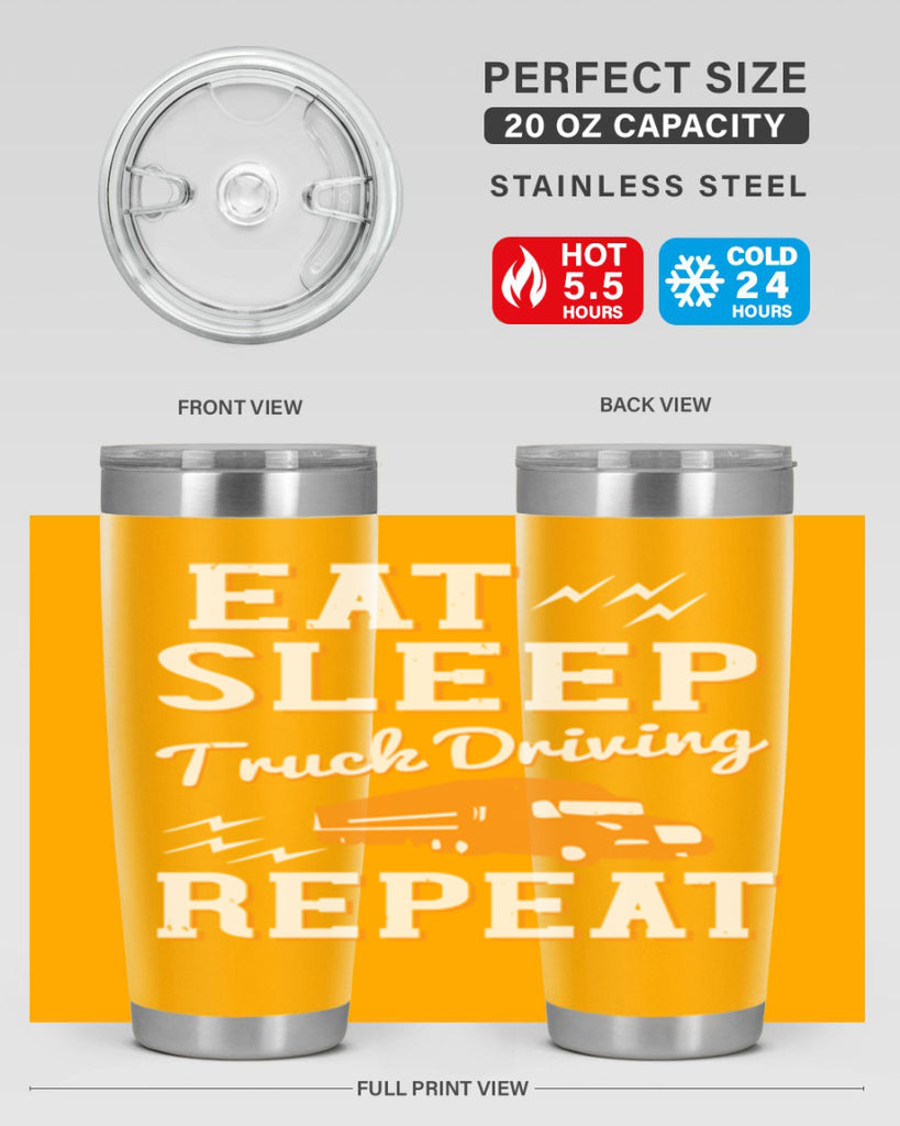 eat sleep truck driving repeat Style 3#- truck driver- tumbler