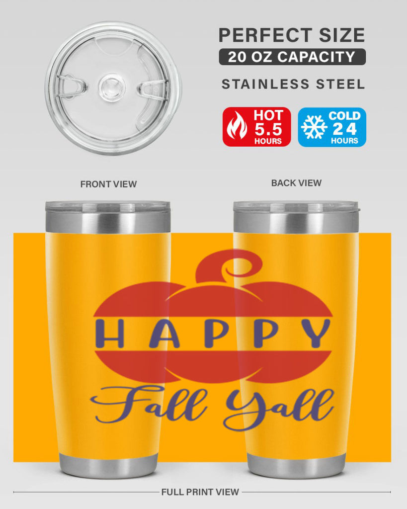 happy fall yall 232#- fall- Tumbler