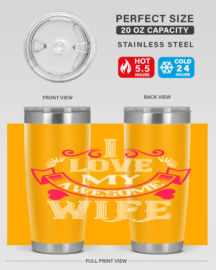 i love my awesome wife 55#- valentines day- Tumbler