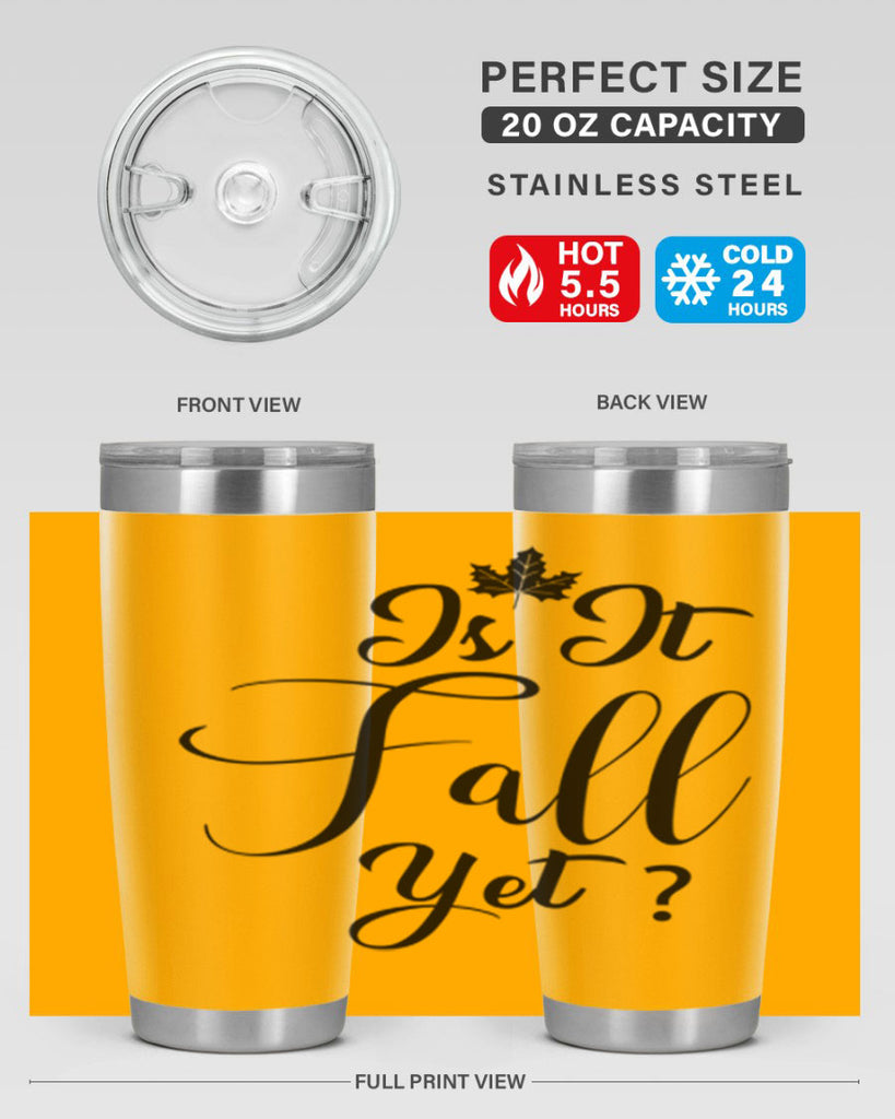 is it fall yet 355#- fall- Tumbler