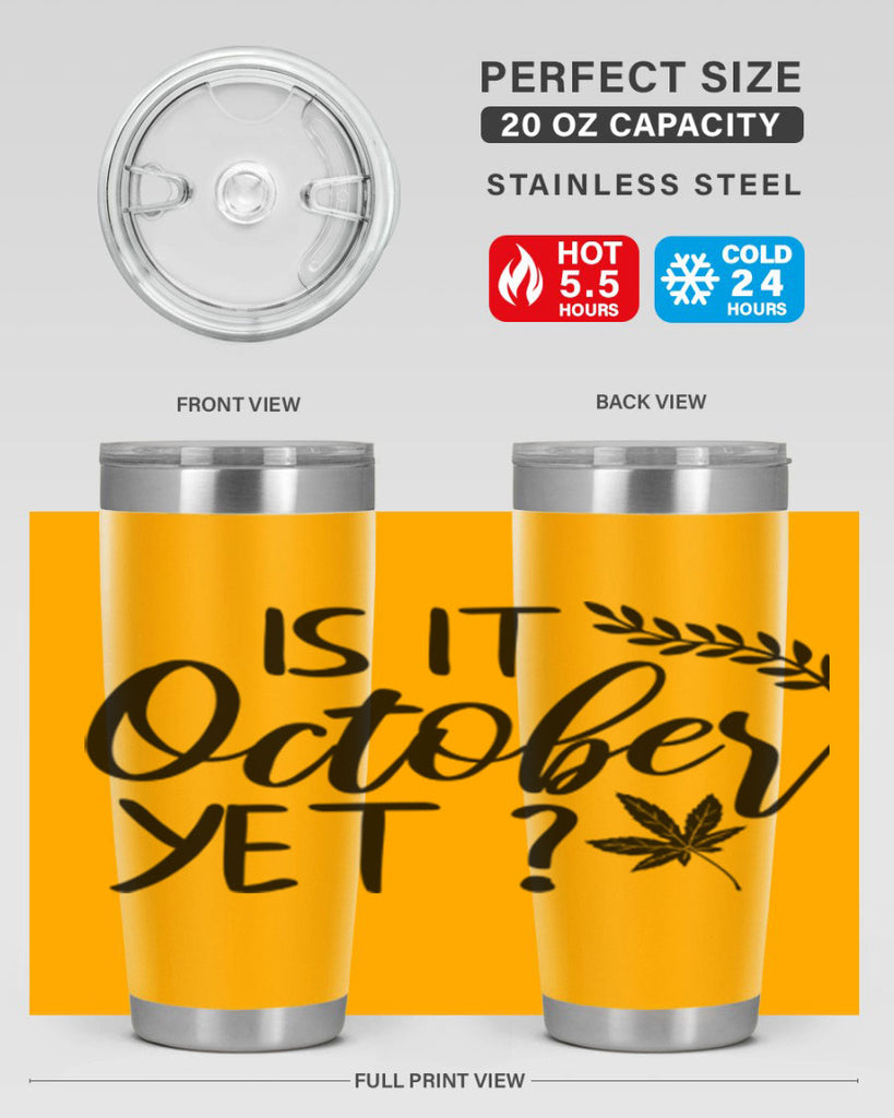 is it october yet 357#- fall- Tumbler