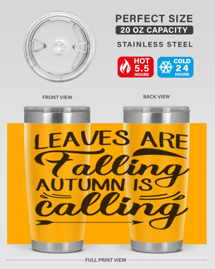 leaves are falling autumn is calling 388#- fall- Tumbler