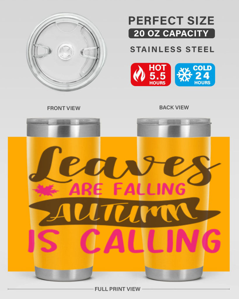 leaves are falling autumn is calling 389#- fall- Tumbler