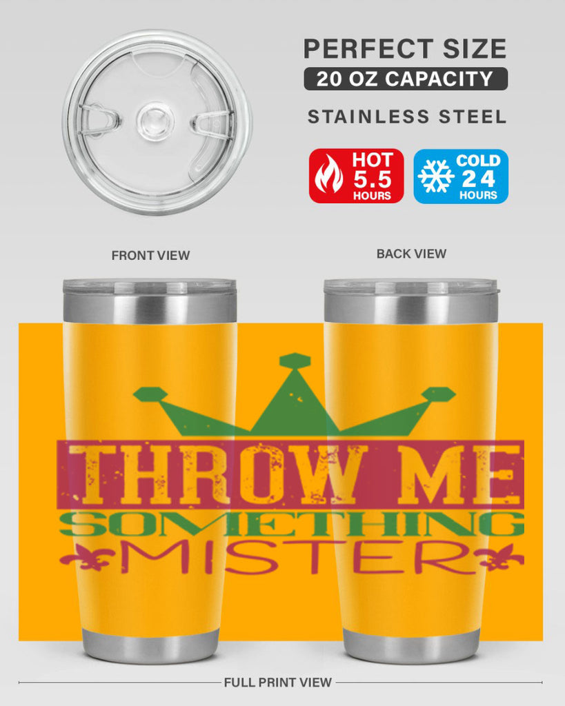 throw me something mister 33#- mardi gras- Tumbler