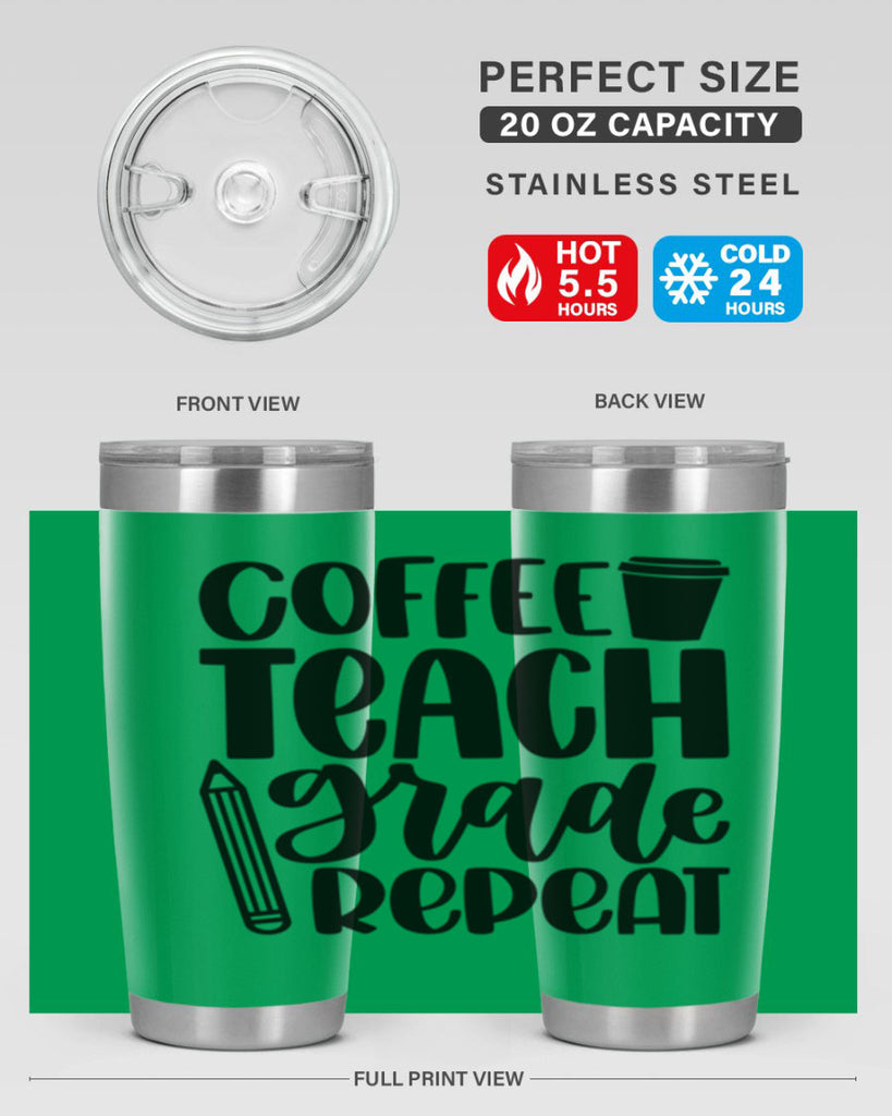 Coffee Teach Grade Repeat Style 83#- teacher- tumbler