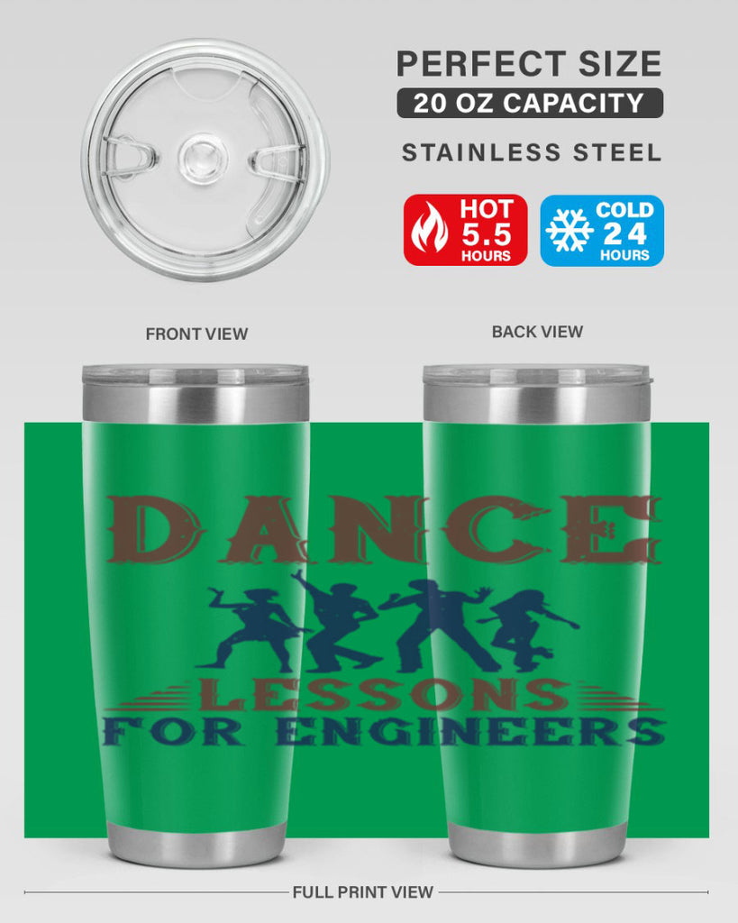 DANCE LESSONS FOR ENGINEERS Style 23#- engineer- tumbler