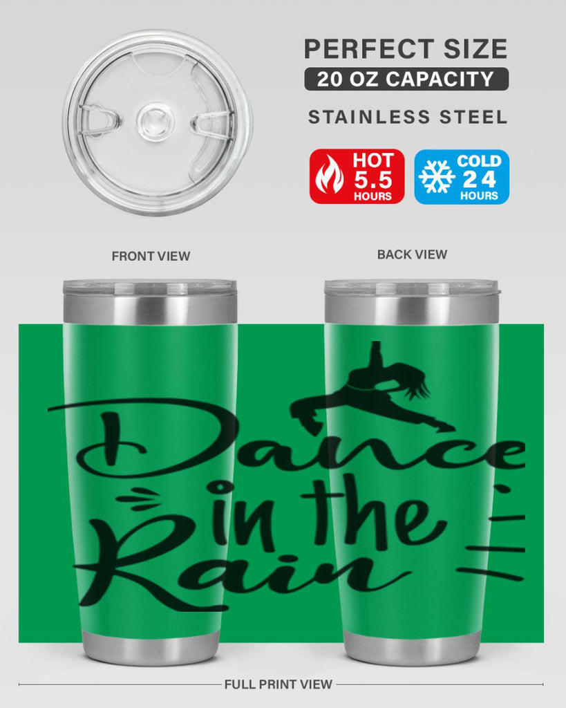DANCE in the RAIN  120#- spring- Tumbler