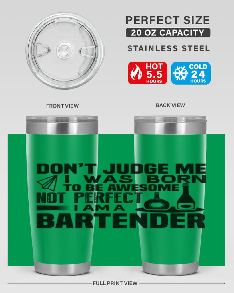 DON’T JUDGE ME Style 4#- bartender- tumbler