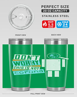 Dont worry this is not corona Style 54#- corona virus- Tumbler