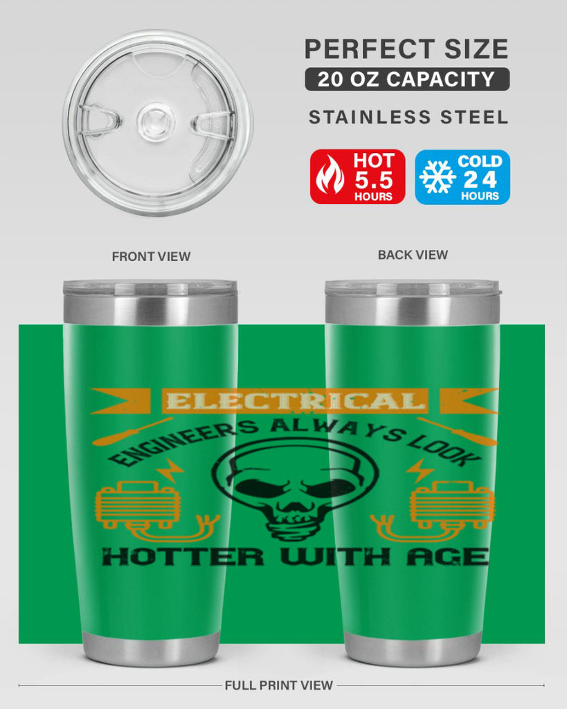 Electrical engineers always look hotter with age Style 58#- electrician- tumbler