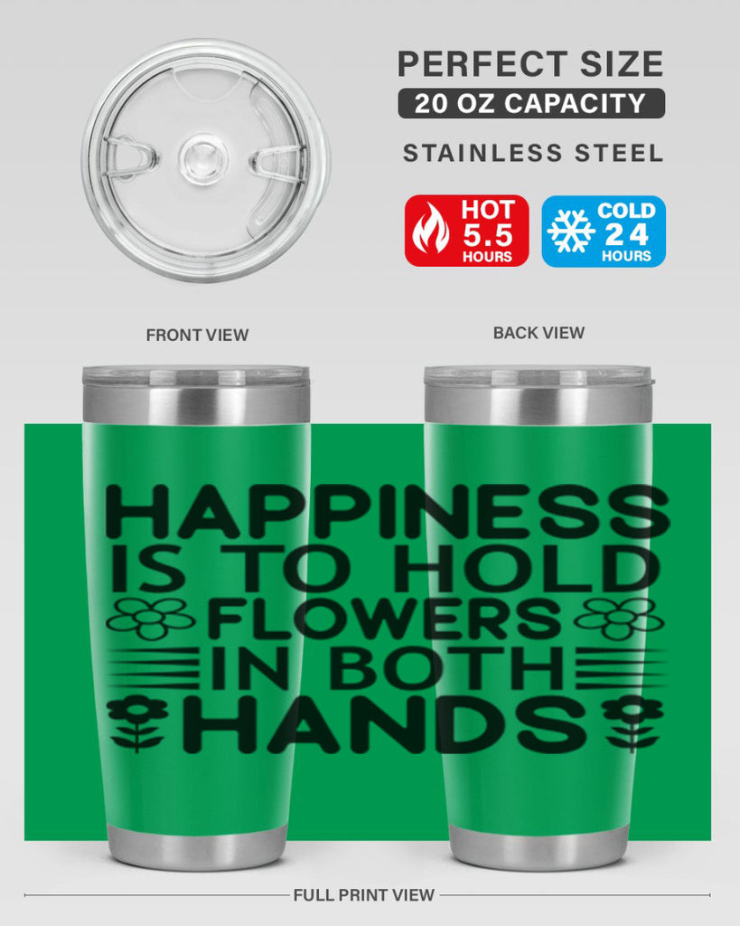 Happiness is to hold flowers 154#- spring- Tumbler