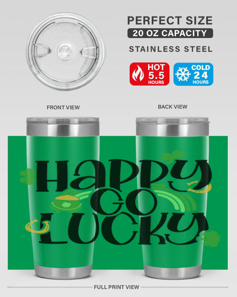 Happy Go Lucky Style 96#- St Patricks Day- Tumbler