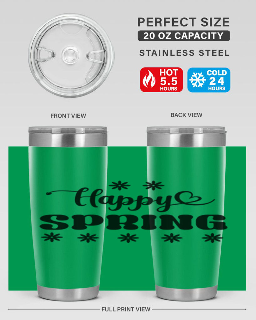 Happy spring  178#- spring- Tumbler