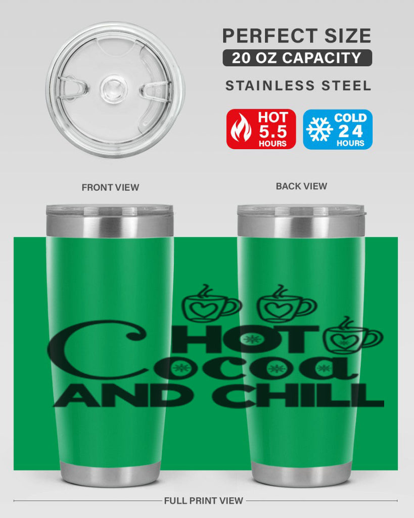 Hot Cocoa and Chill 205#- winter- Tumbler