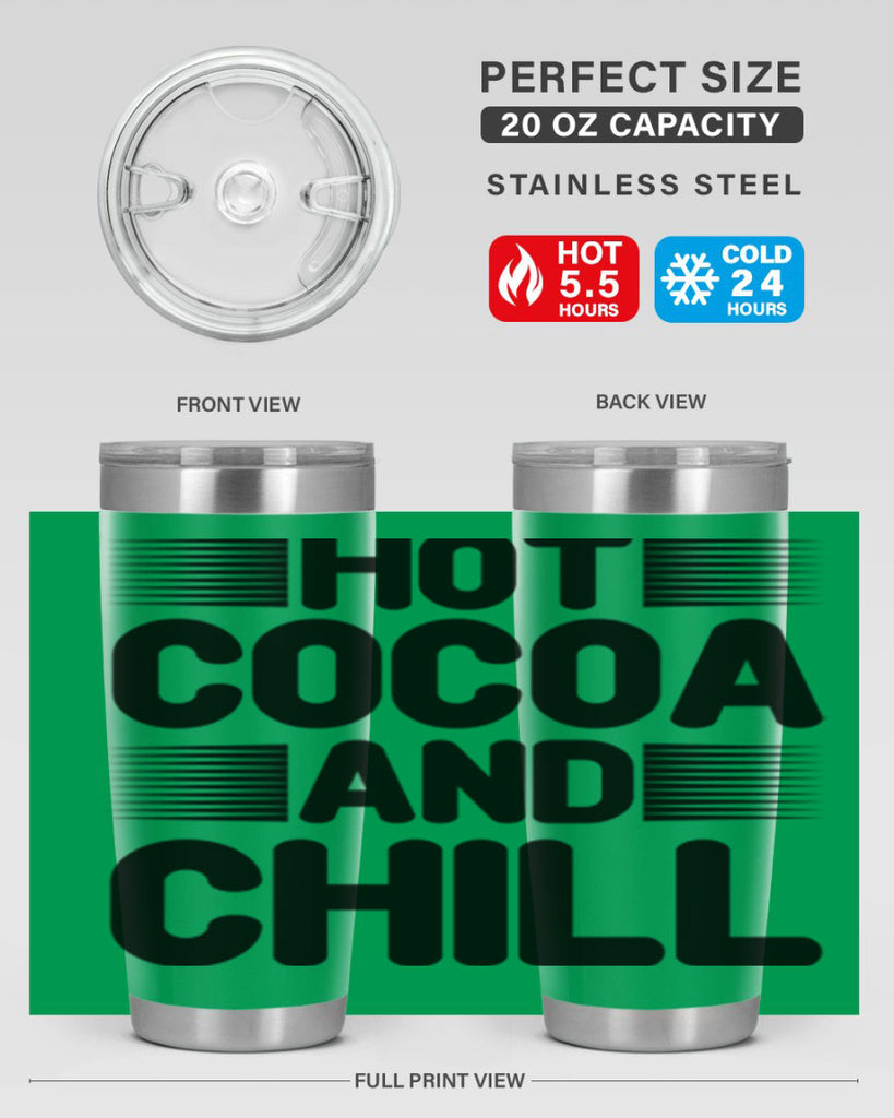 Hot Cocoa and Chill 216#- winter- Tumbler