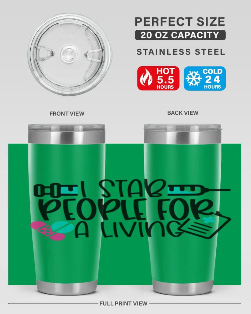 I Stab People For A Living Style Style 165#- nurse- tumbler