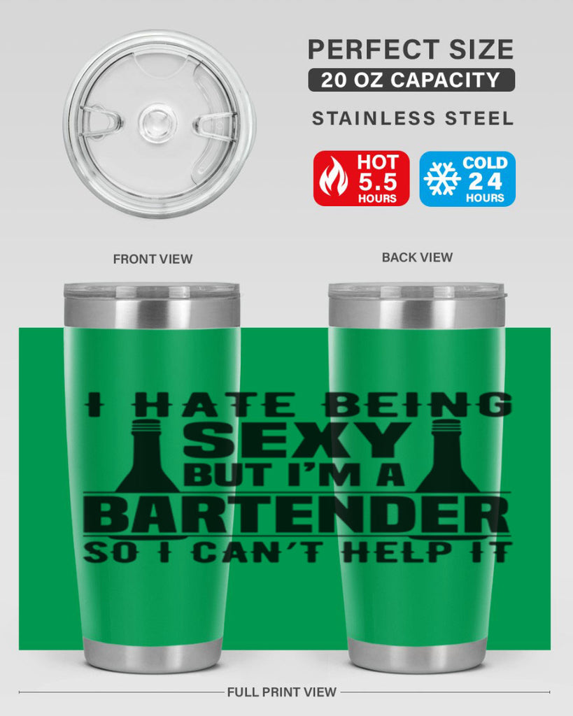 I hate being Style 1#- bartender- tumbler