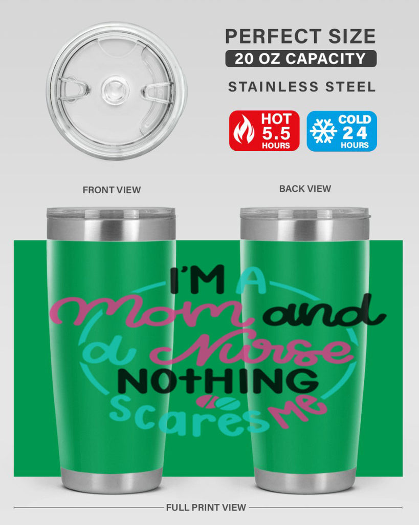 Im A Mom And A Nurse Nothing Style Style 158#- nurse- tumbler