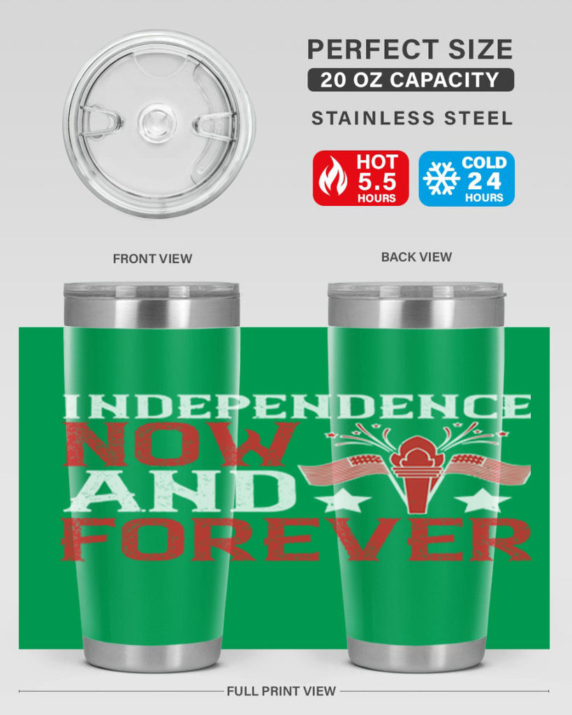 Independence now and forever Style 122#- Fourt Of July- Tumbler