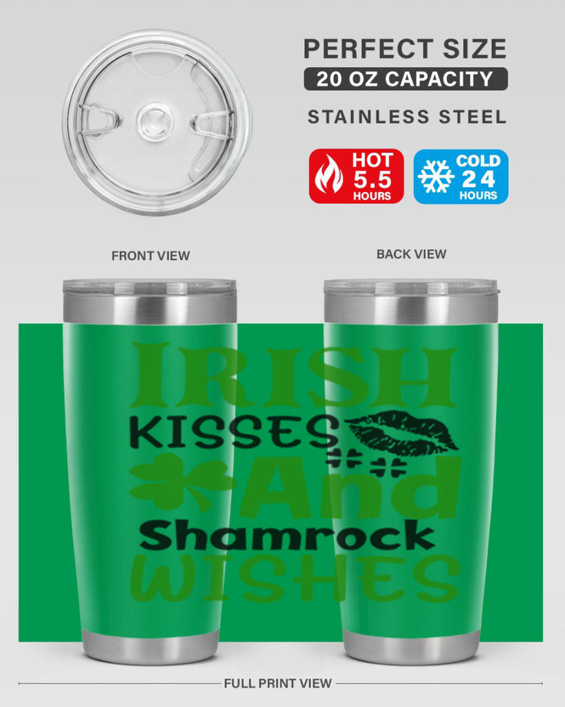 Irish Kisses And Shamrock Wishes Style 156#- St Patricks Day- Tumbler