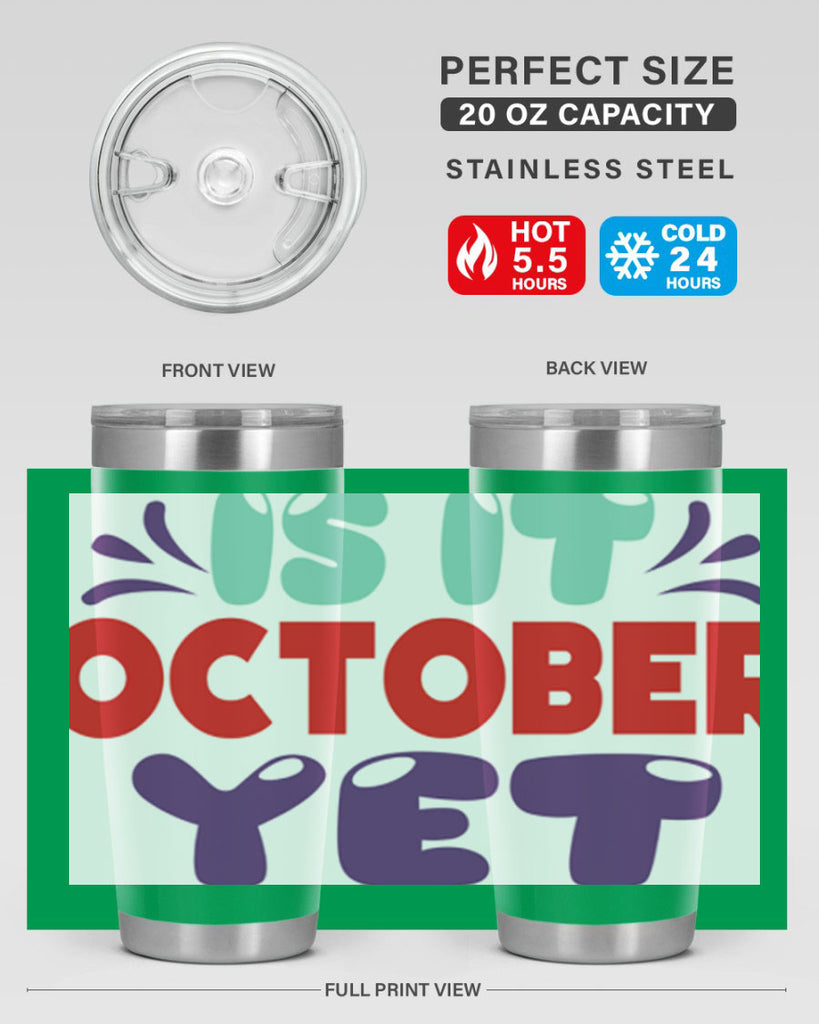 IsItOctoberYet 358#- fall- Tumbler