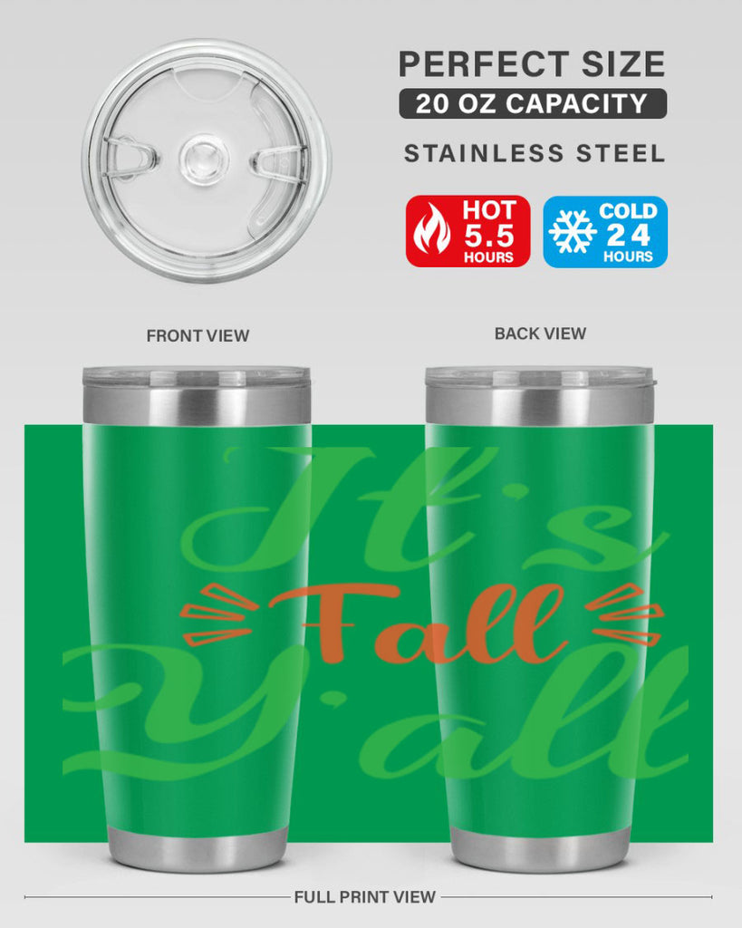 It s Fall Y All 367#- fall- Tumbler