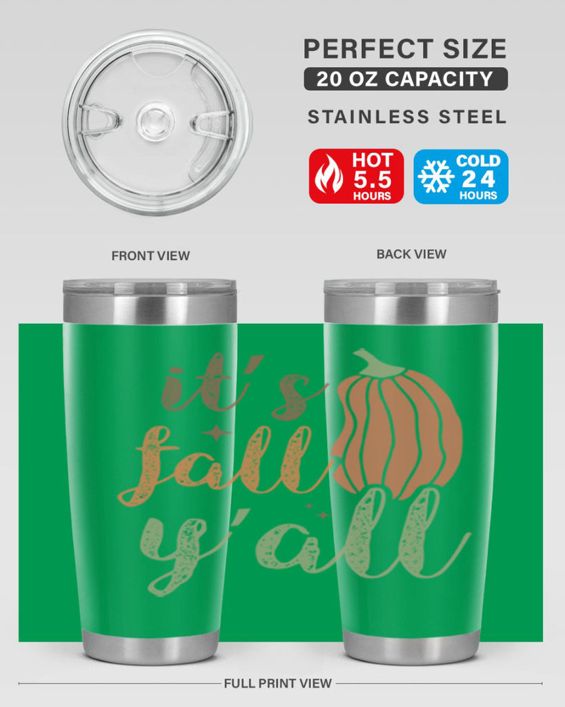 Its Fall Yall 376#- fall- Tumbler