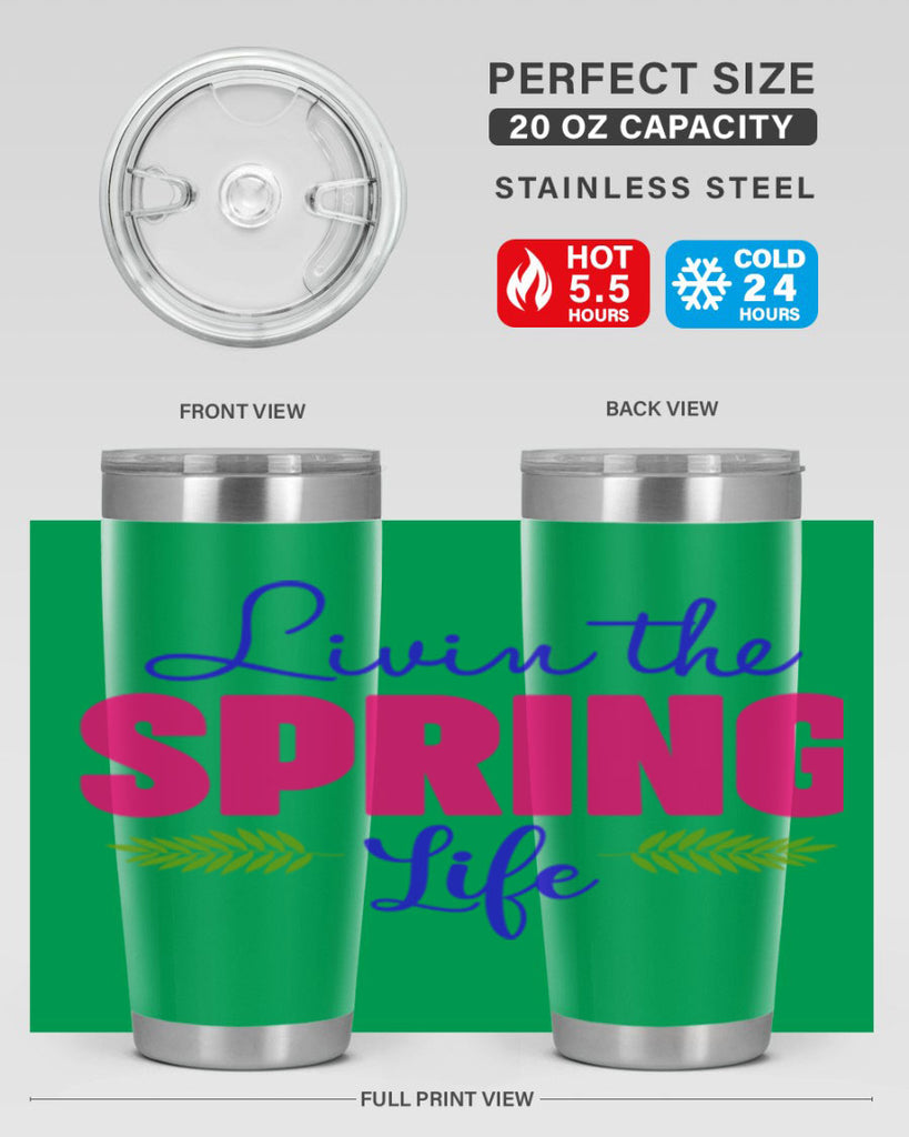 Livin the Spring Life 314#- spring- Tumbler