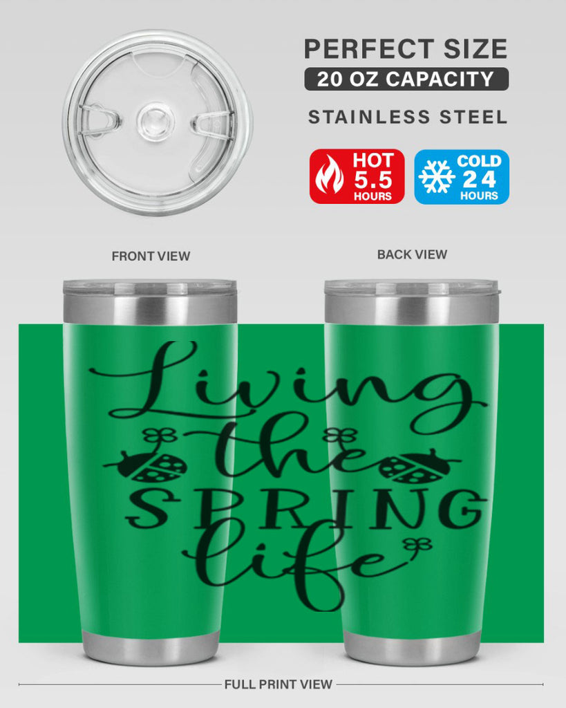 Living the spring life design 324#- spring- Tumbler