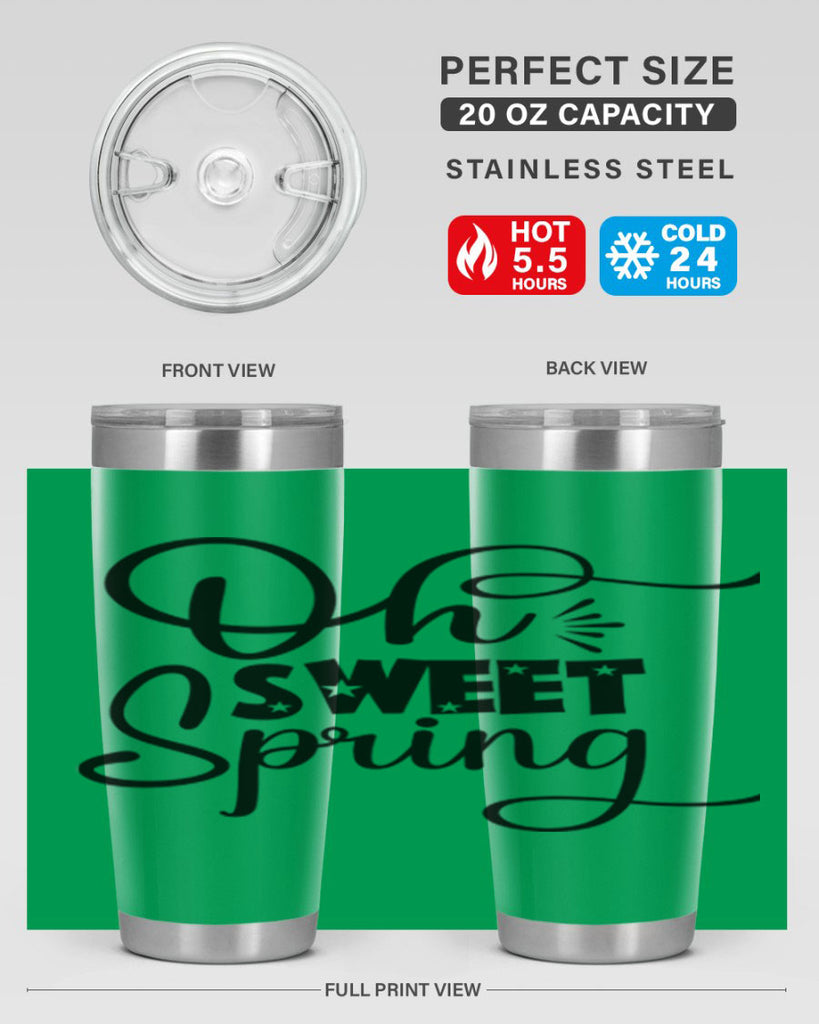 Oh Sweet Spring 369#- spring- Tumbler