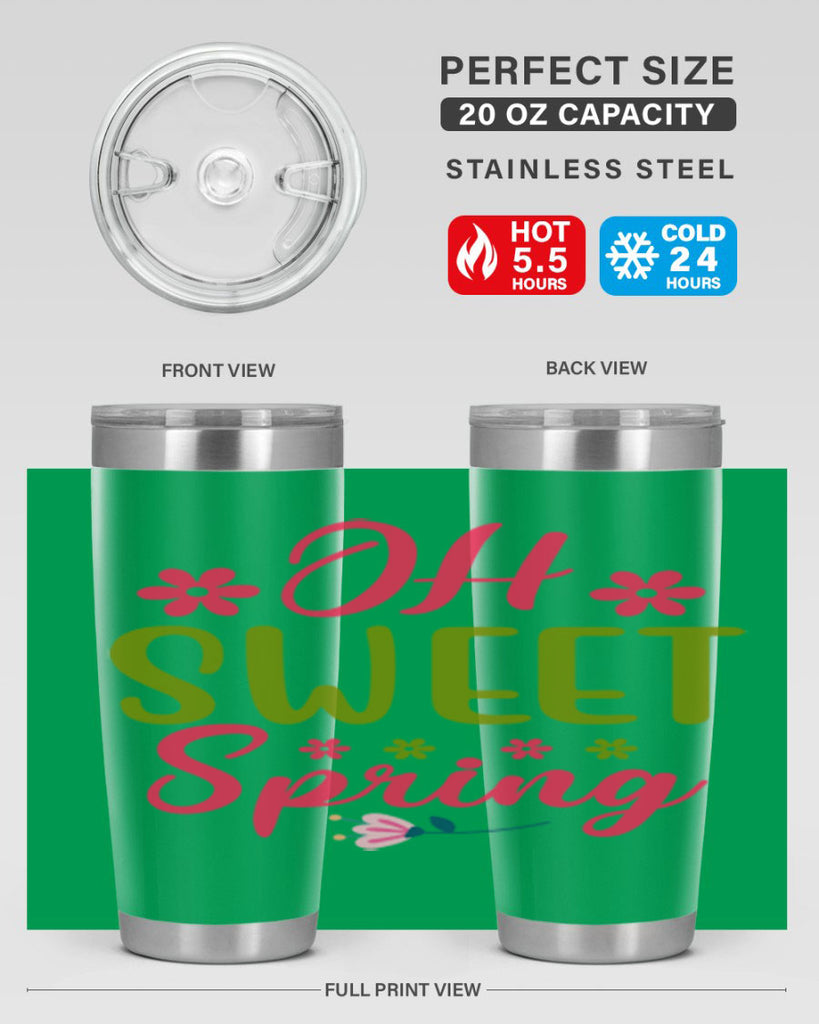 Oh Sweet Spring 370#- spring- Tumbler