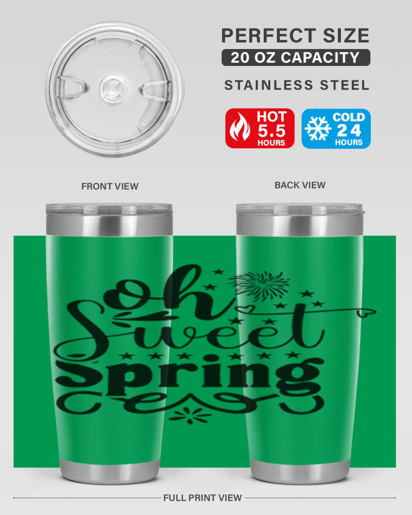 Oh Sweet Spring 371#- spring- Tumbler