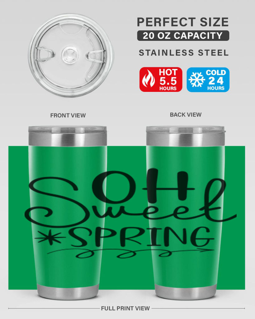 Oh Sweet Spring 372#- spring- Tumbler