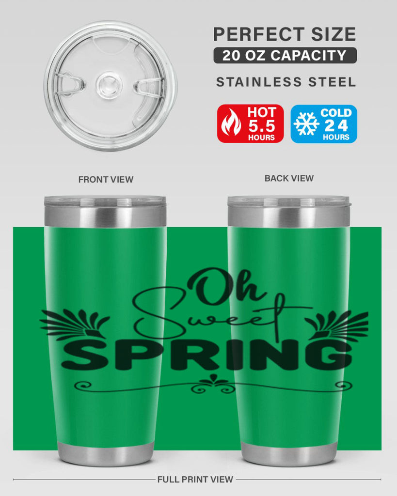 Oh Sweet Spring 376#- spring- Tumbler
