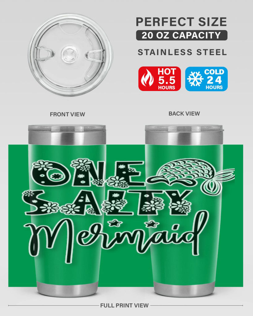 One Salty Mermaid 527#- mermaid- Tumbler
