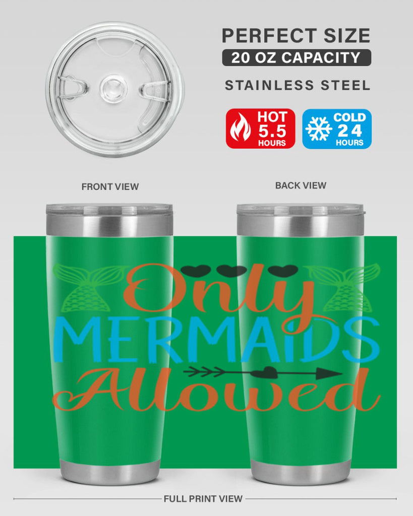 Only Mermaids Allowed 531#- mermaid- Tumbler