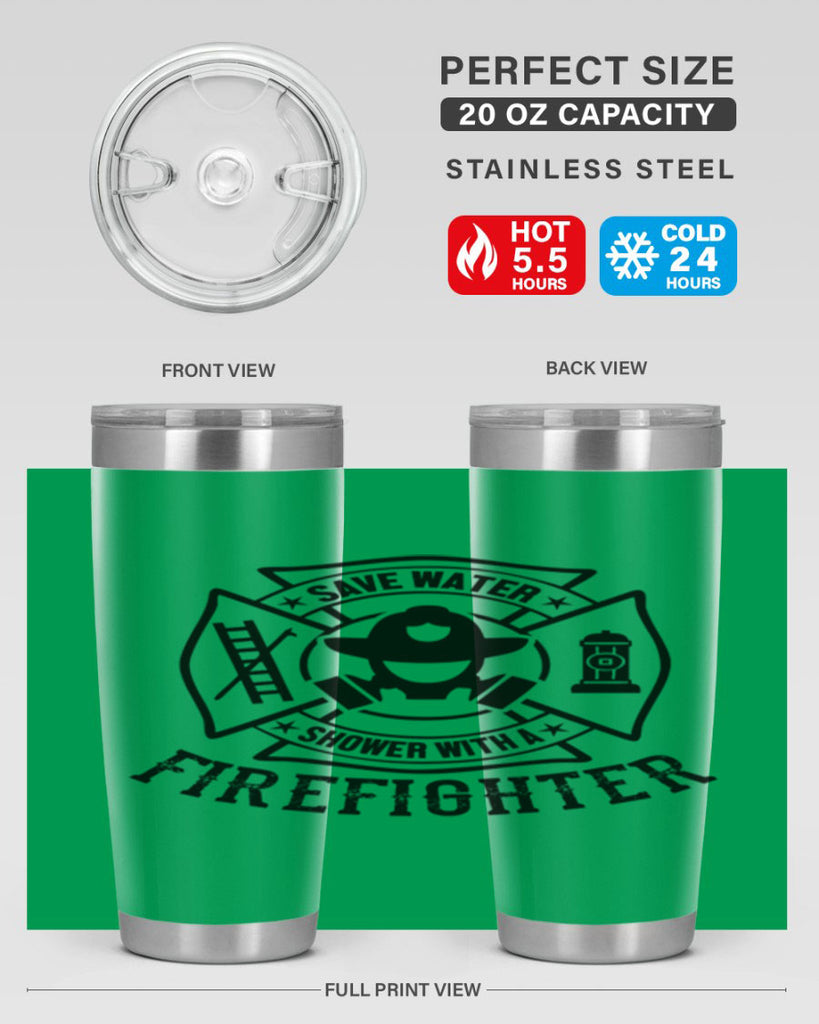 Save water Style 34#- fire fighter- tumbler