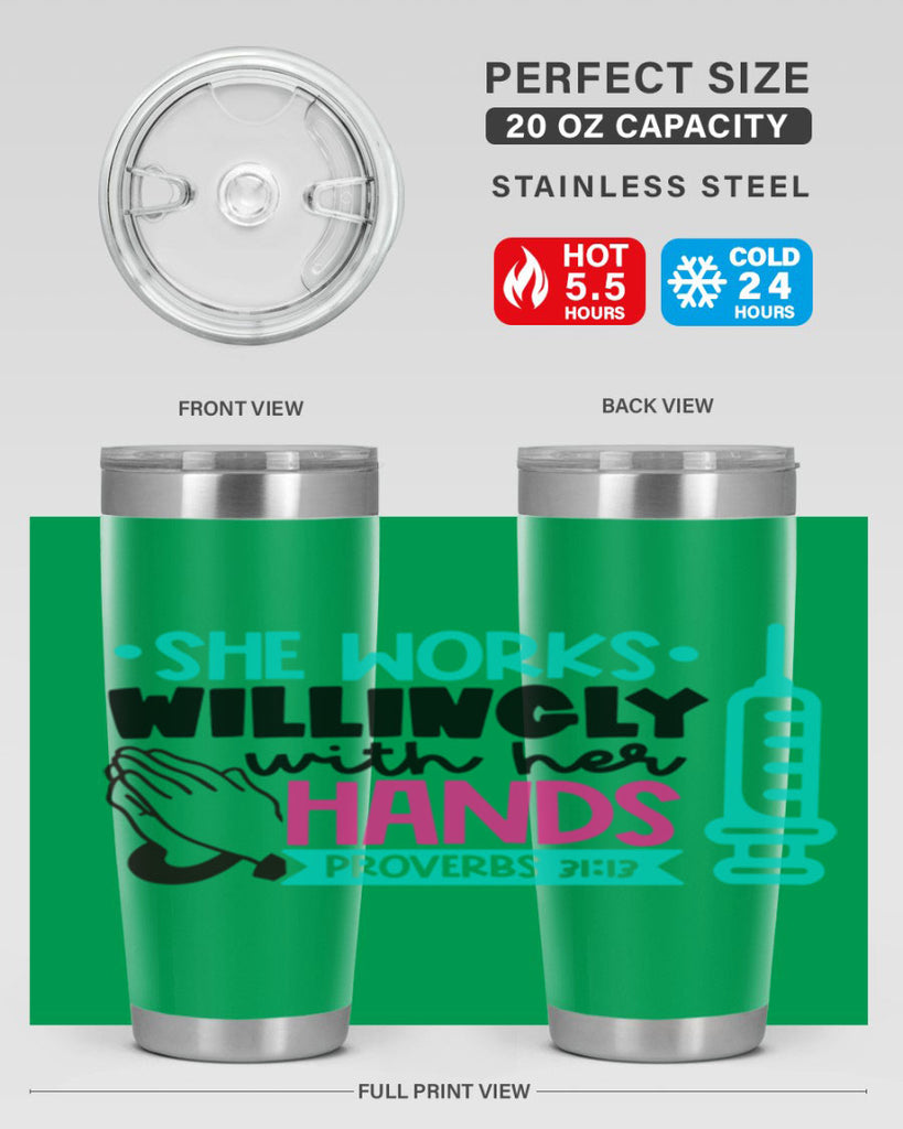 She Works Willingly With Her Hands Proverbs Style Style 41#- nurse- tumbler