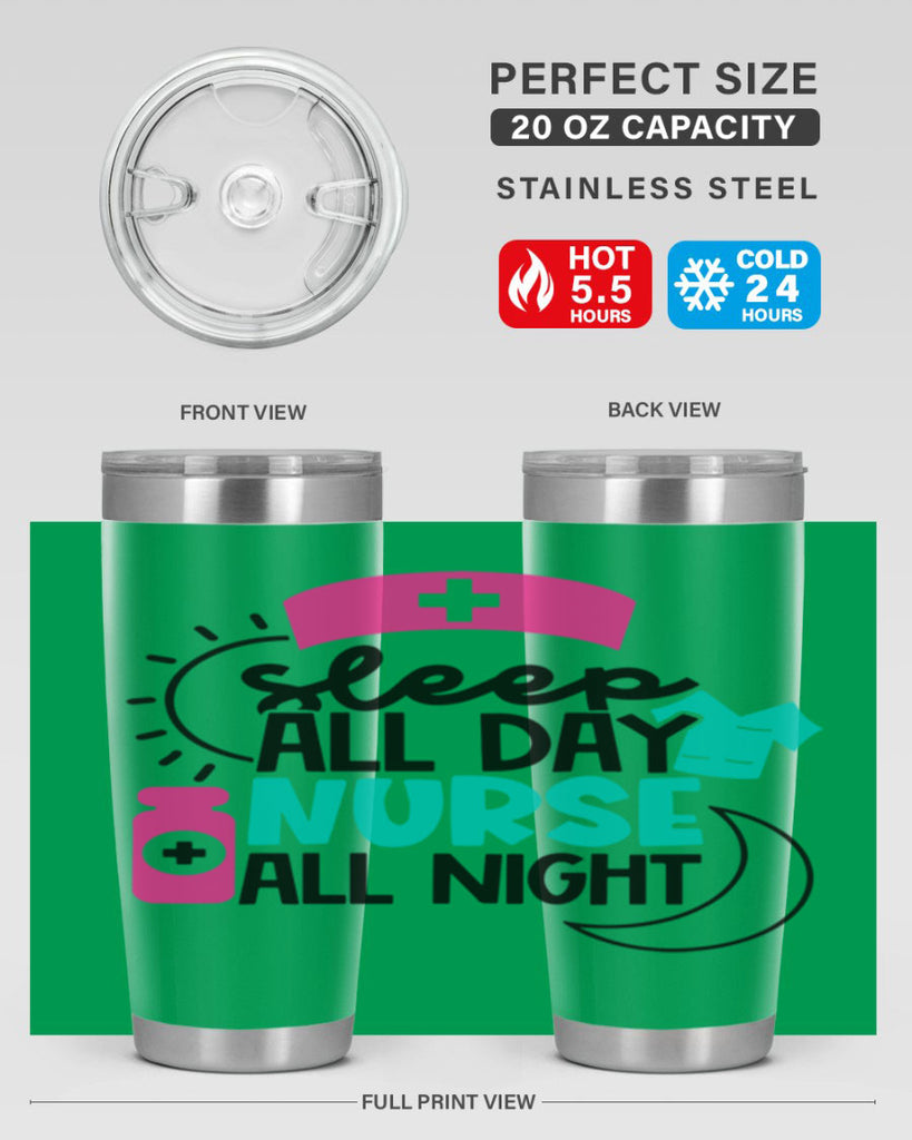 Sleep All Day Nurse All Night Style Style 36#- nurse- tumbler