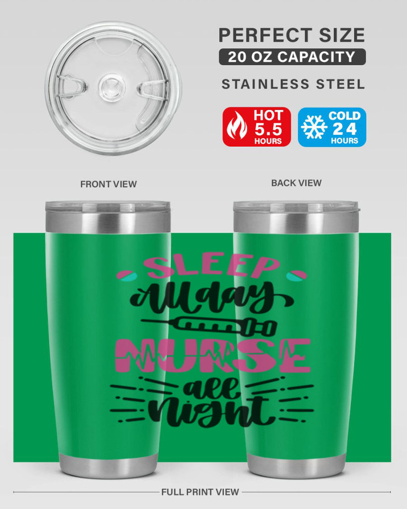 Sleep All Day Nurse All Style Style 33#- nurse- tumbler